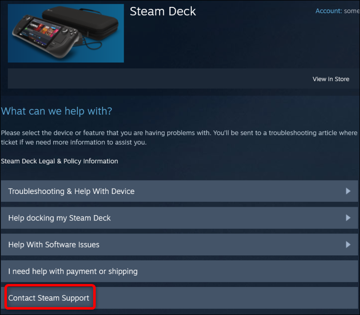 Contact Steam Support by clicking the Contact Steam Support button on the Steam Deck support page